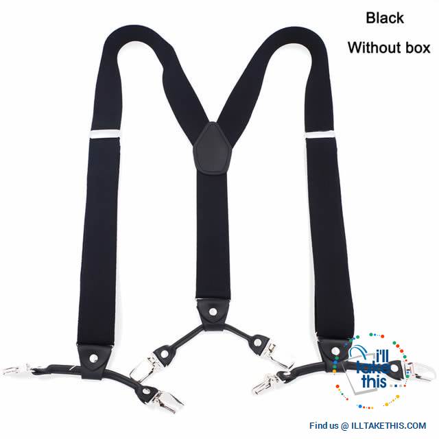 Men's Suspenders Fashionable 6 Clips Braces - Vintage and Casual Style ideal Father/Husband's Gift - I'LL TAKE THIS
